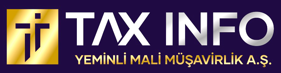 TAX INFO YEMİNLİ MALİ MÜŞAVİRLİK A.Ş.